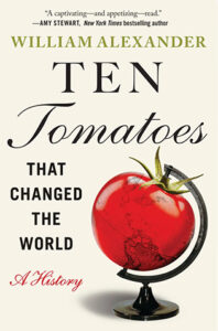 Cover of the book Ten Tomatoes that Changed the world